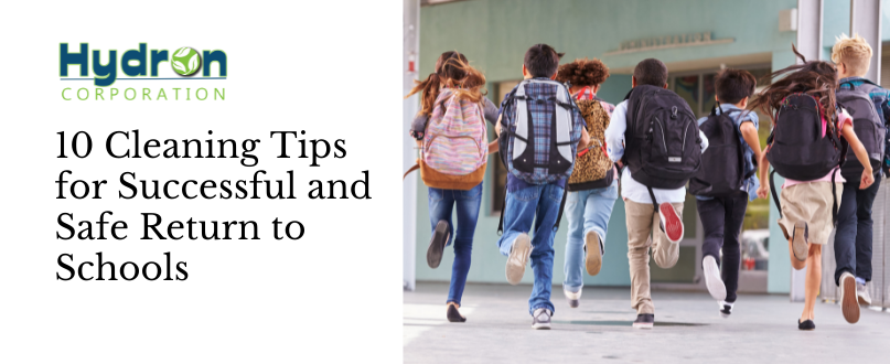 10 Cleaning Tips for Successful and Safe Return to Schools